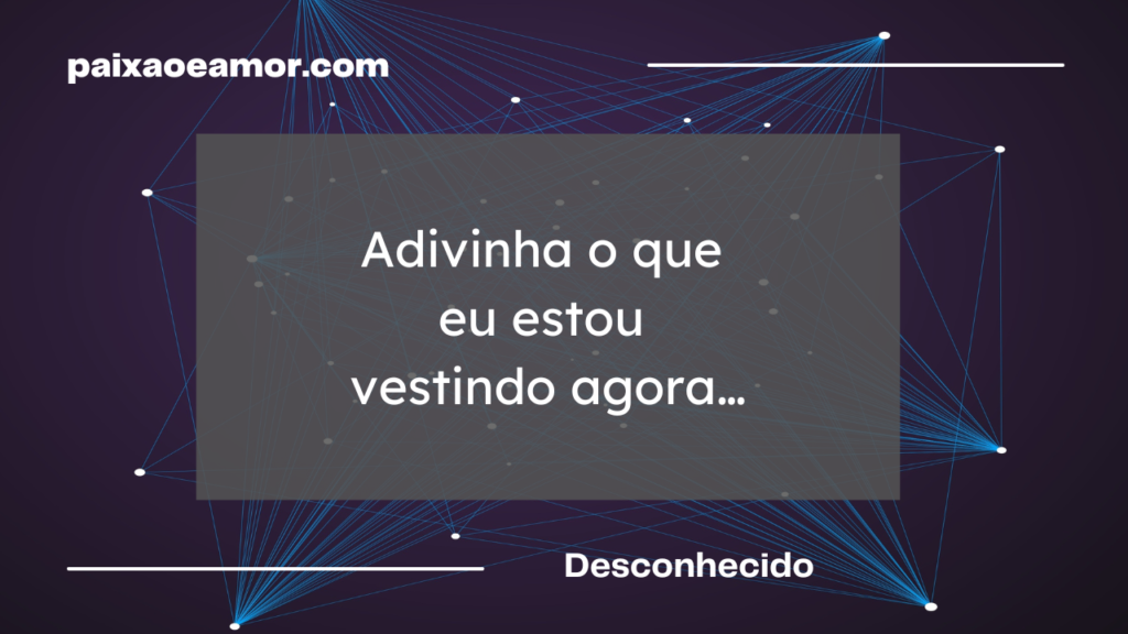 Frases Exitantes Para Namorado - Top 20 Mensagens E Frases