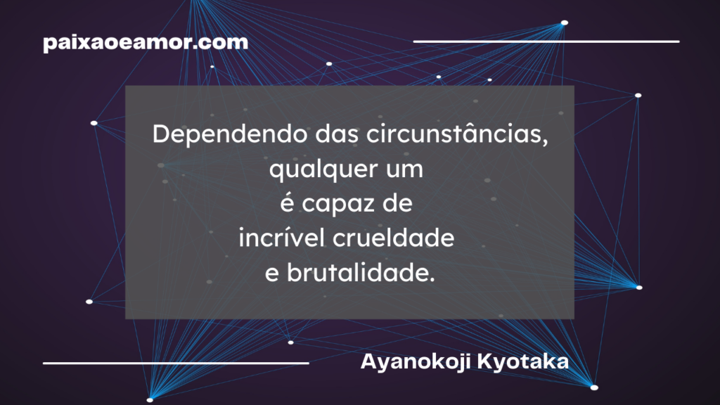 Frases Ayanokoji Kiyotaka - Top 20 Mensagens E Frases